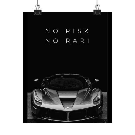 Motivational Poster – “No Risk, No Rari”